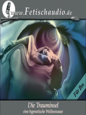 cover image of Die Trauminsel (Für Ihn)
